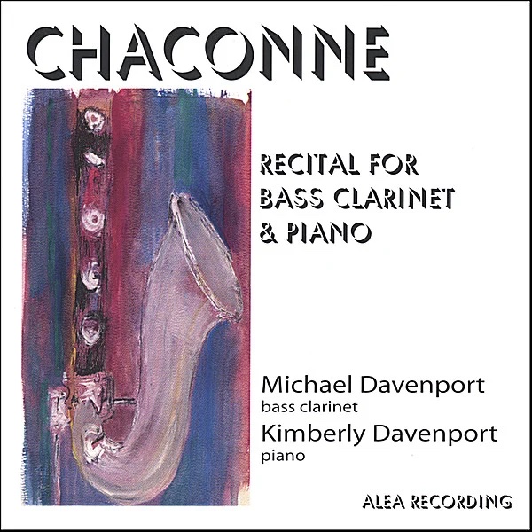 Chaconne: Recital for Bass Clarinet and&nbsp;Piano