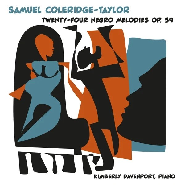 Samuel Coleridge-Taylor: Twenty-Four Negro Melodies&nbsp;Op.59